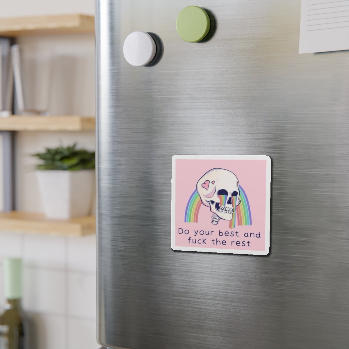Die-Cut Magnet — Rainbow Skull “Do Your Best and Fuck the Rest”