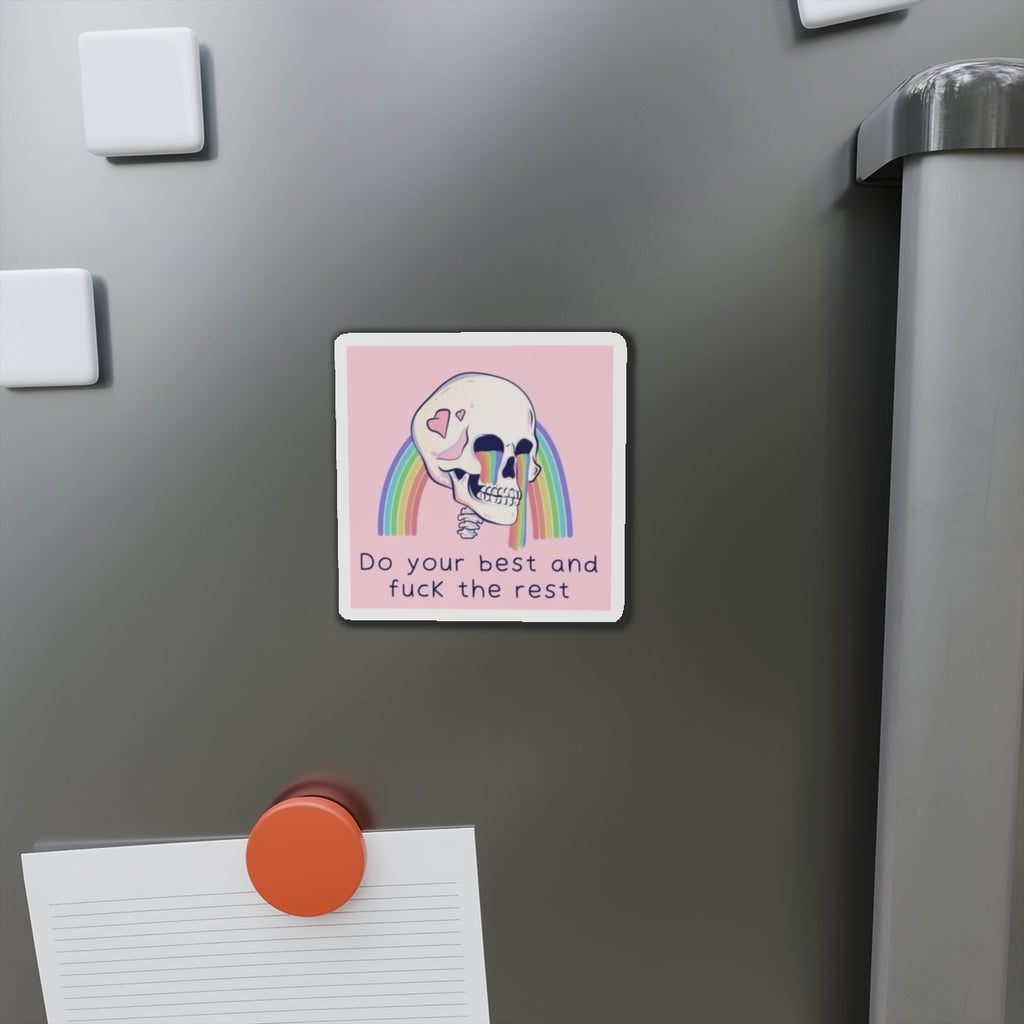 Die-Cut Magnet — Rainbow Skull “Do Your Best and Fuck the Rest”