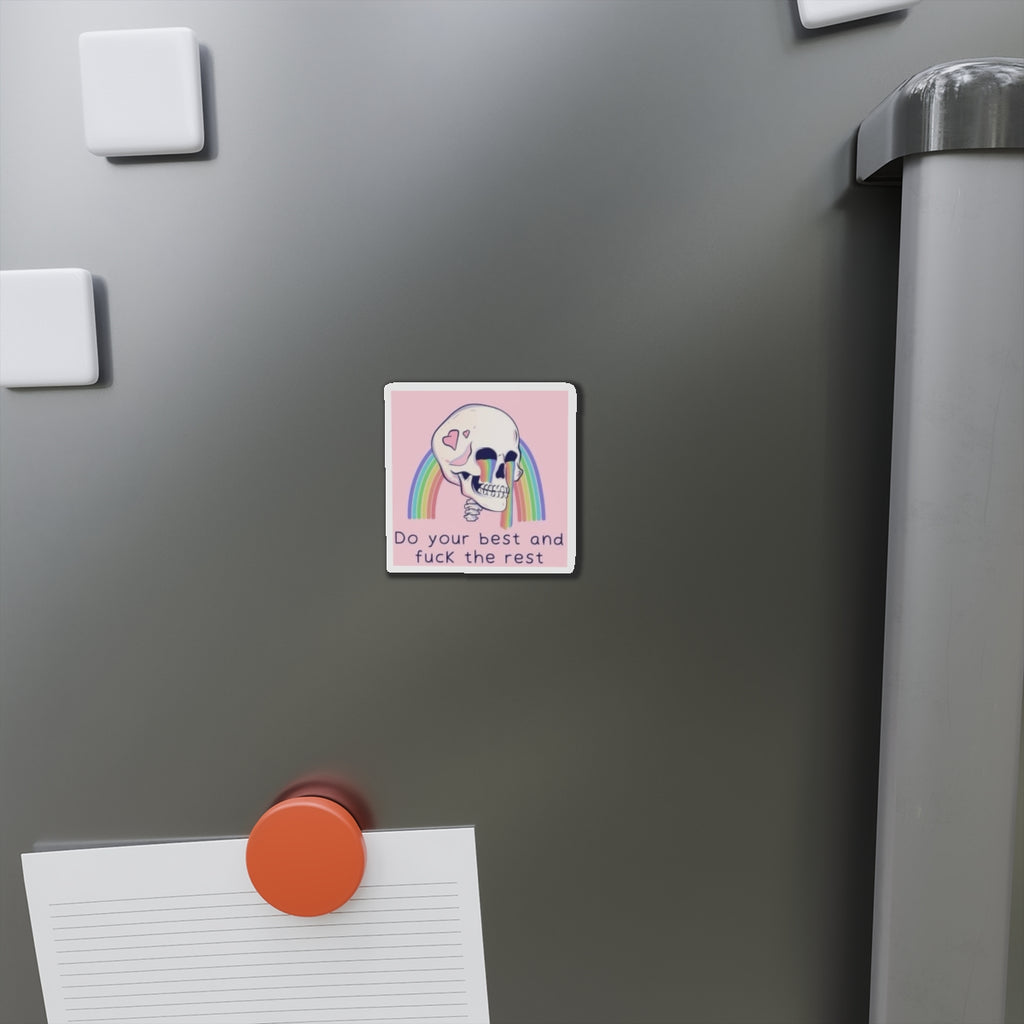 Die-Cut Magnet — Rainbow Skull “Do Your Best and Fuck the Rest”