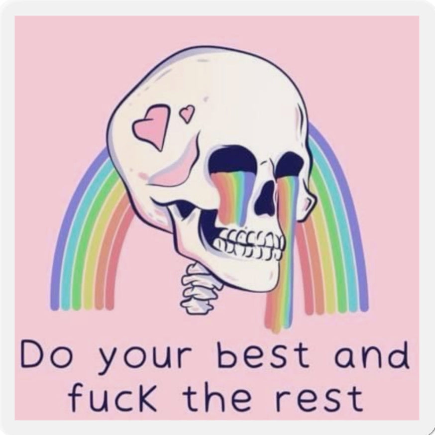 Die-Cut Magnet — Rainbow Skull “Do Your Best and Fuck the Rest”