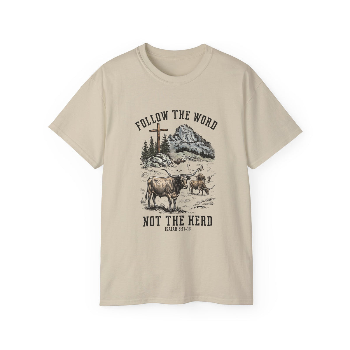 Christian 'Follow the Word Not the Herd' Graphic Tee — Faith Cowboy Ranch Design