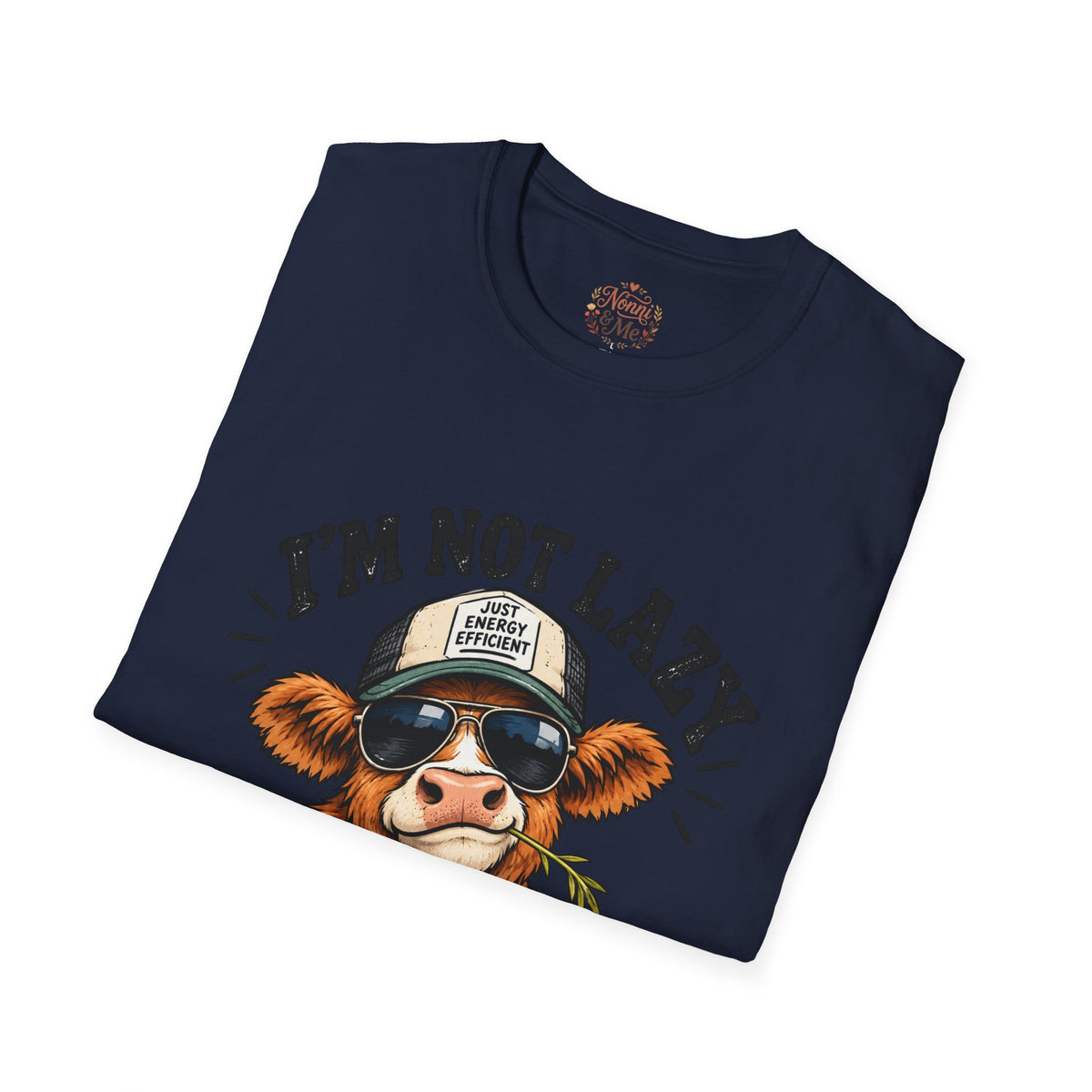 Funny 'Im Not Lazy' Softstyle T-Shirt
