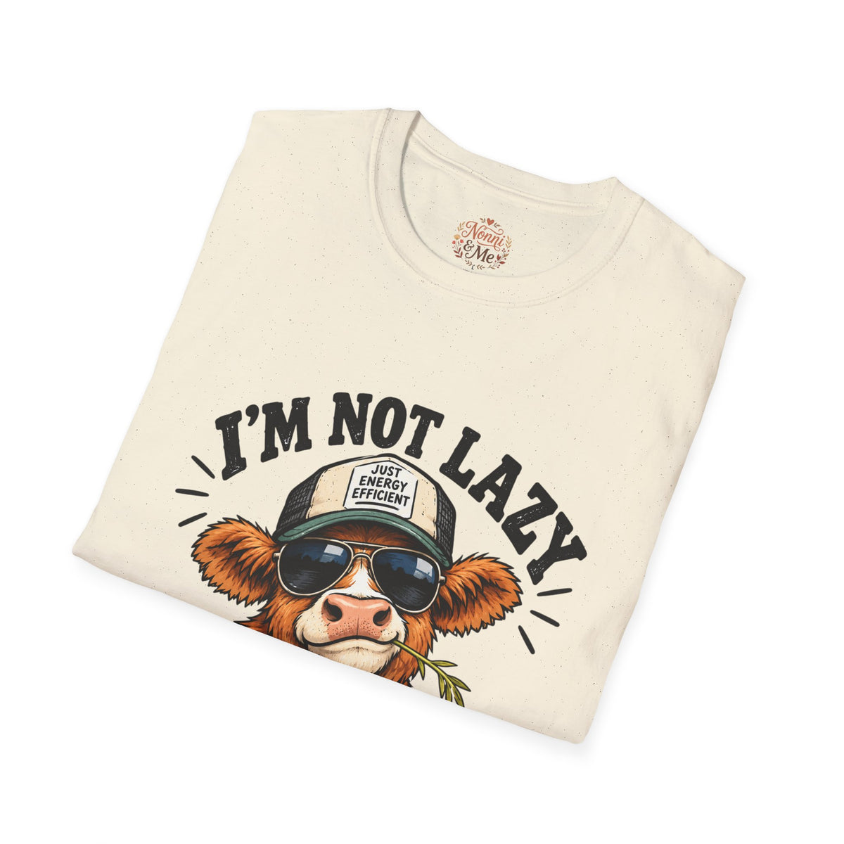 Funny 'Im Not Lazy' Softstyle T-Shirt