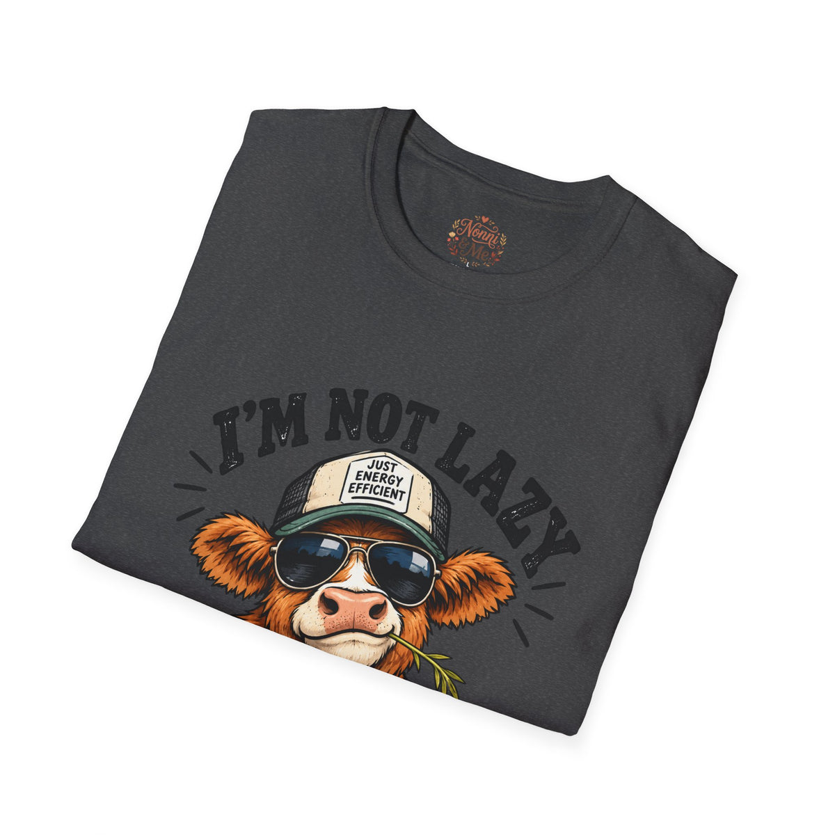 Funny 'Im Not Lazy' Softstyle T-Shirt